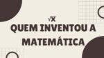 quem inventou a matematica pdf